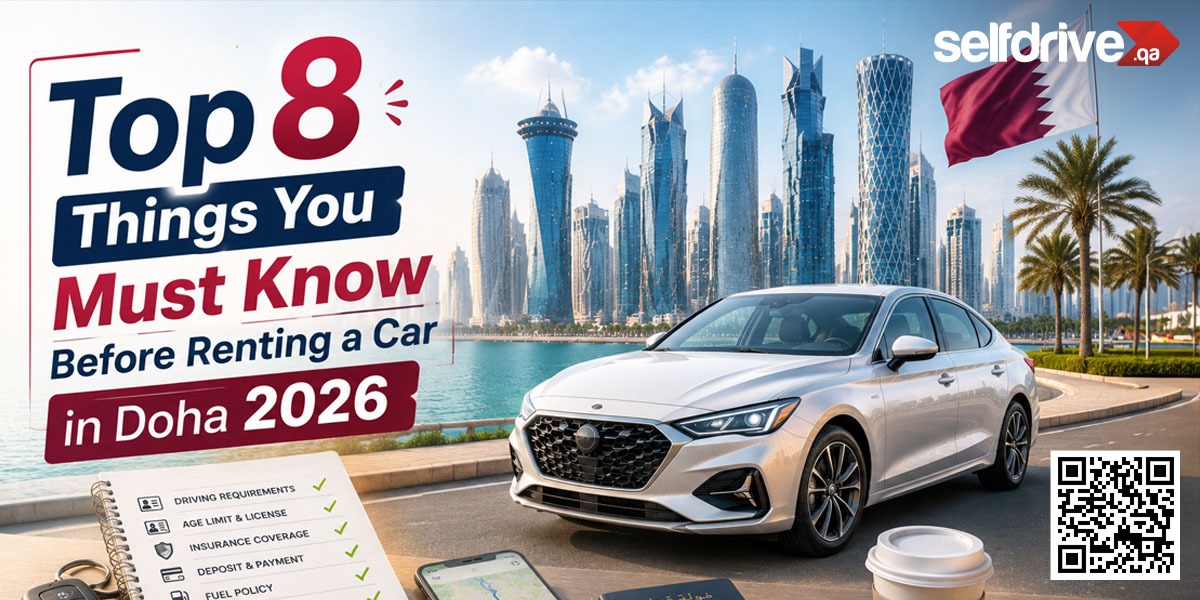 Advertisement for renting cars in Doha 2026. Features a sleek silver car by a waterfront with Doha's skyline and palm trees. Text reads 'Top 8 Things You Must Know Before Renting a Car in Doha 2026.' Includes a checklist and QR code. Bright and informative tone.